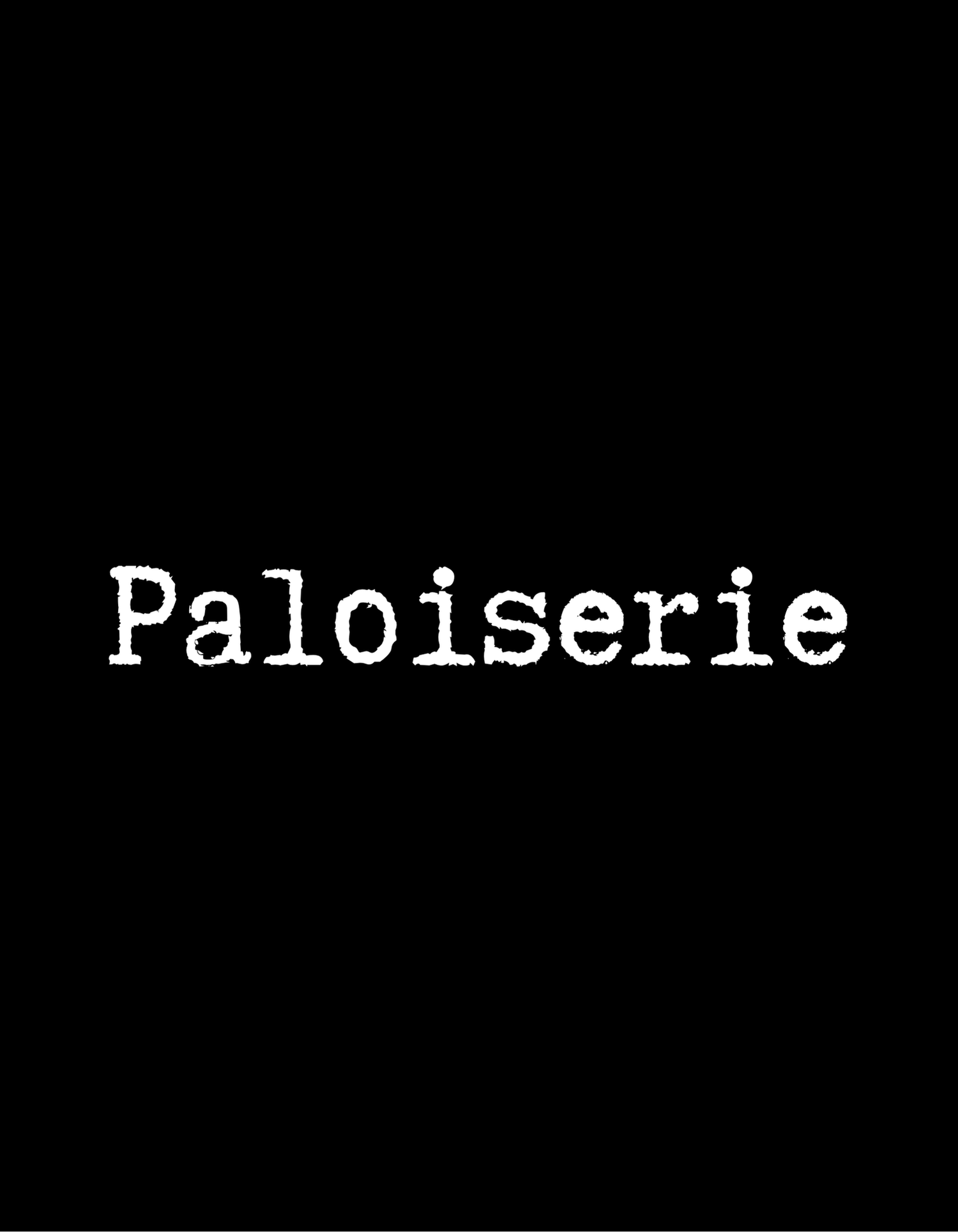 PALOISERIE