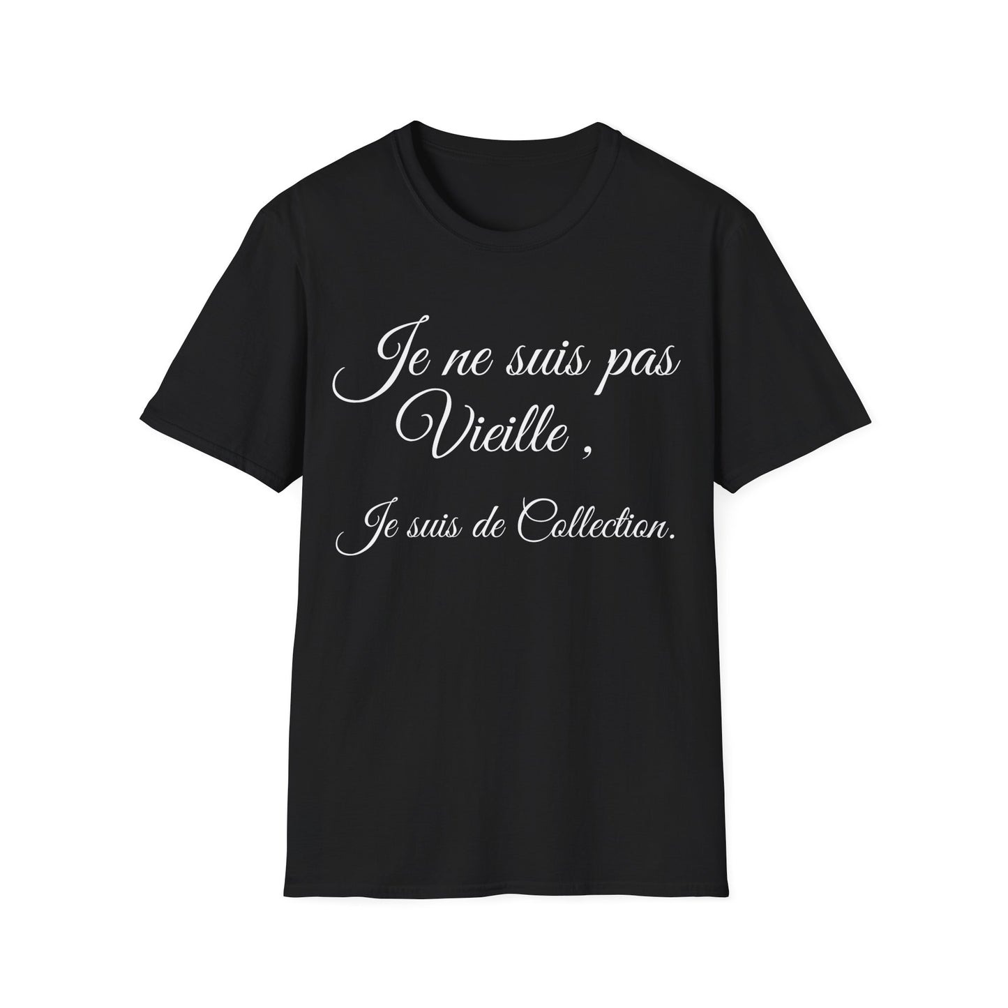 Tee shirt citation drôle "Je ne suis pas vieux je suis de collection