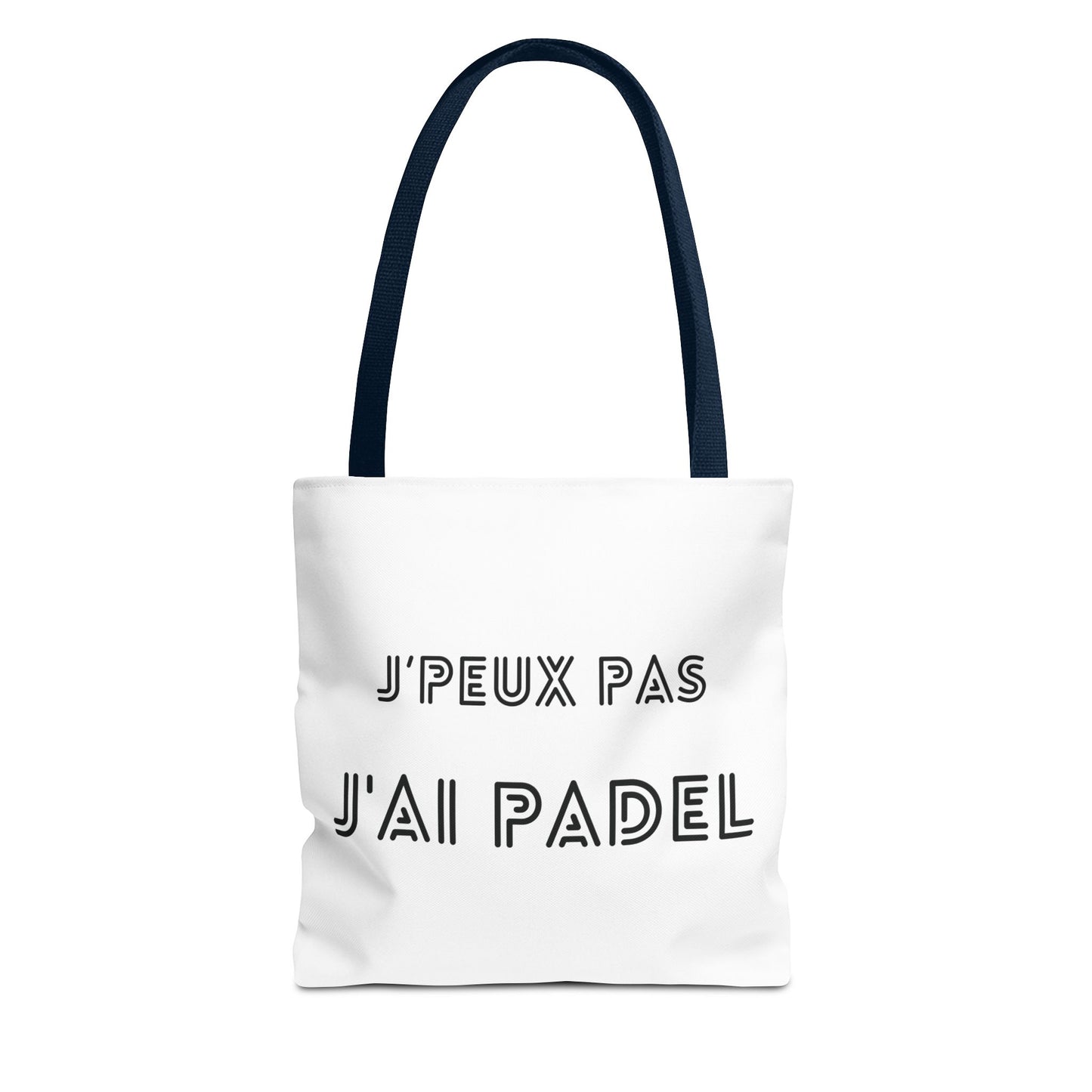 Tote Bag "J'PEUX PAS J'AI PADEL"