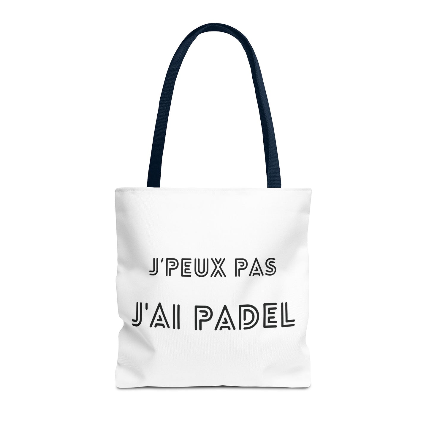 Tote Bag "J'PEUX PAS J'AI PADEL"