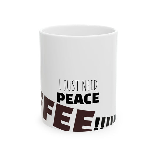 Personalized Ceramic Coffee Mug — Funny Quote/Devise Design (11oz, 15oz)
