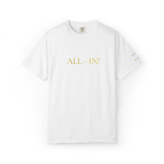 All-In White T‑Shirt — Minimalist Motivational Tee