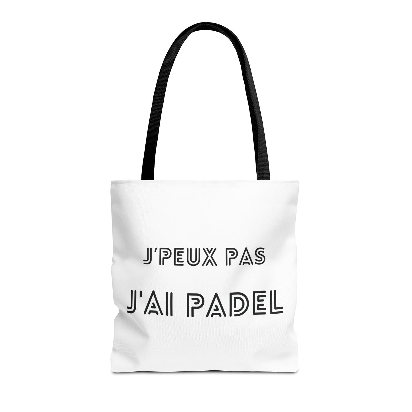 Tote Bag "J'PEUX PAS J'AI PADEL"