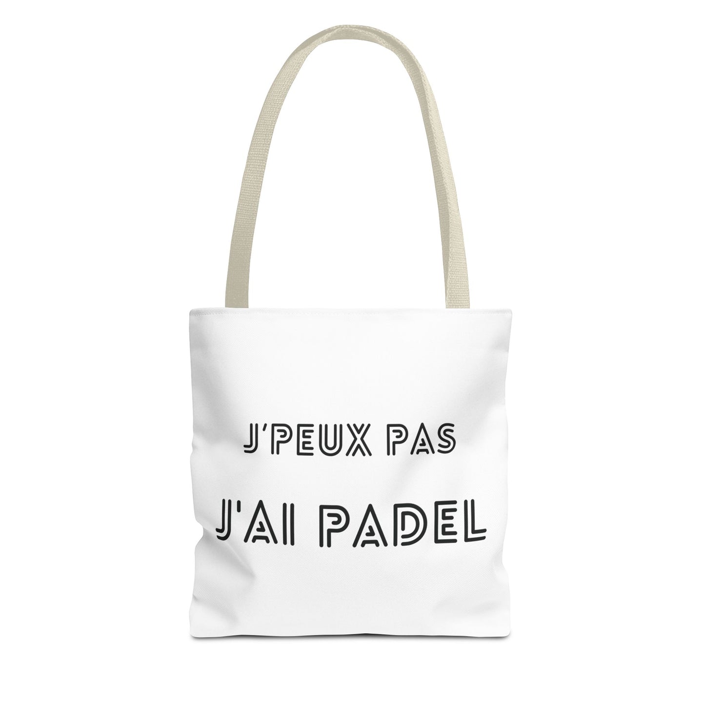 Tote Bag "J'PEUX PAS J'AI PADEL"