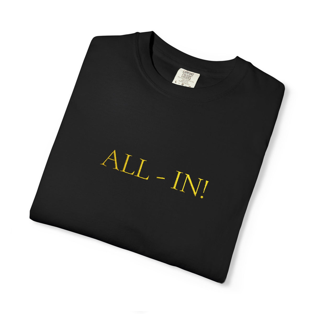 All-In White T‑Shirt — Minimalist Motivational Tee